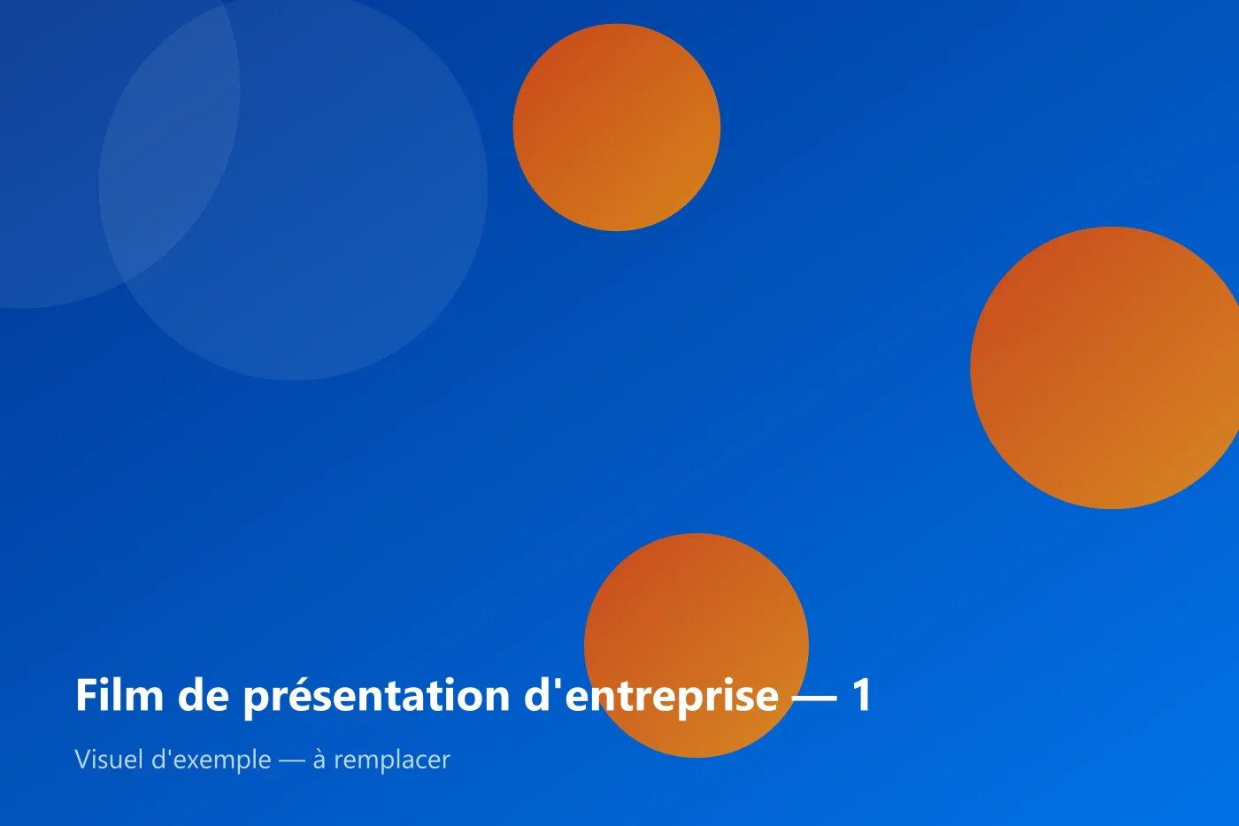 Film de présentation d'entreprise — visuel d'exemple 1